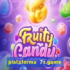 plataforma 7s.game paga mesmo